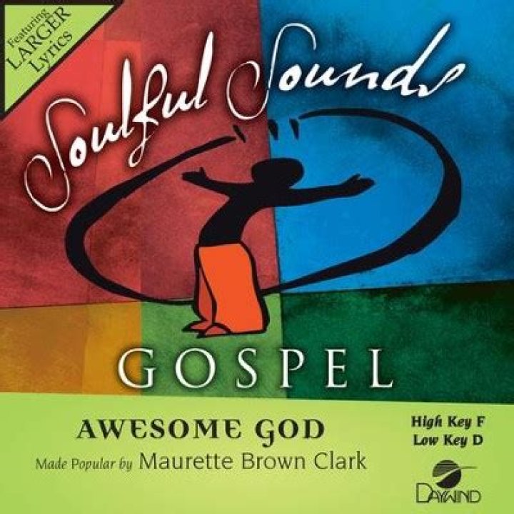 The Meaning Behind The Song: Awesome god by Maurette Brown Clark