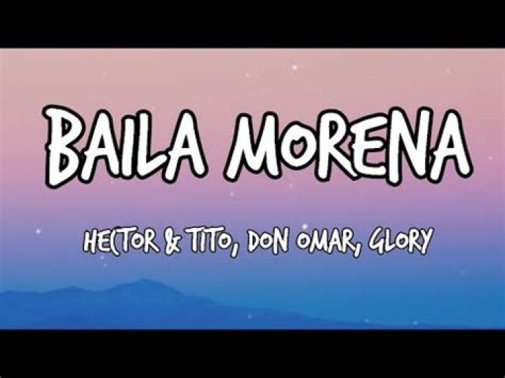 The Meaning Behind The Song: Baila Morena by Hector & Tito