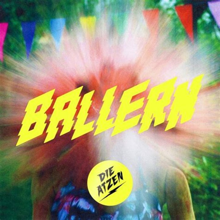The Meaning Behind The Song: BALLERN by Die Atzen