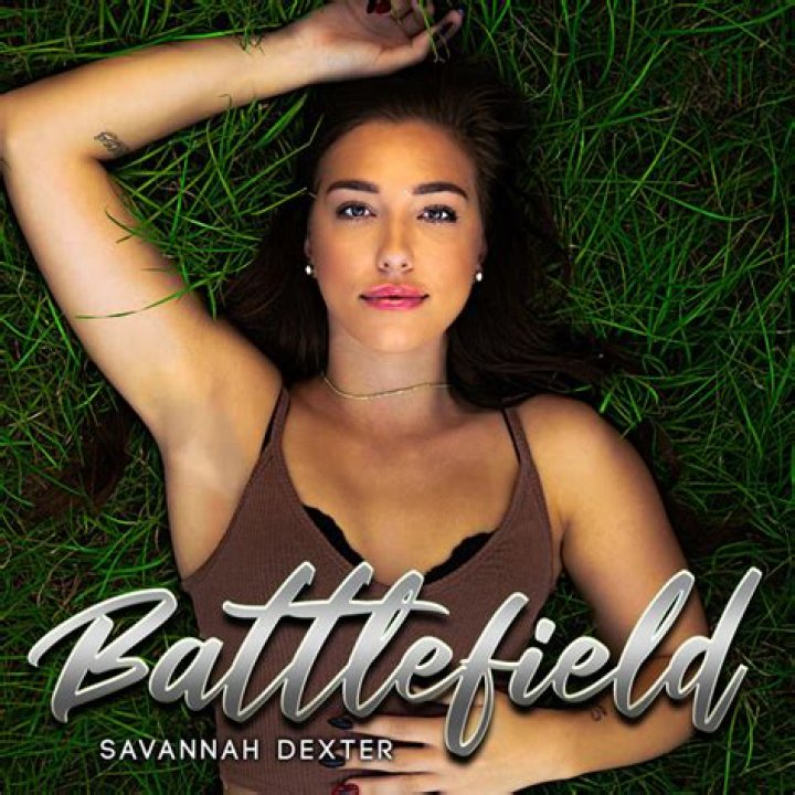 The Meaning Behind The Song: Battlefield by Savannah Dexter