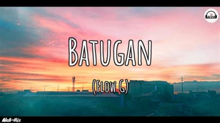 The Meaning Behind The Song: Batugan Lyrics. Lyrics.com. STANDS4 LLC; 2023. Web. 6 May 2023. . by Flow G