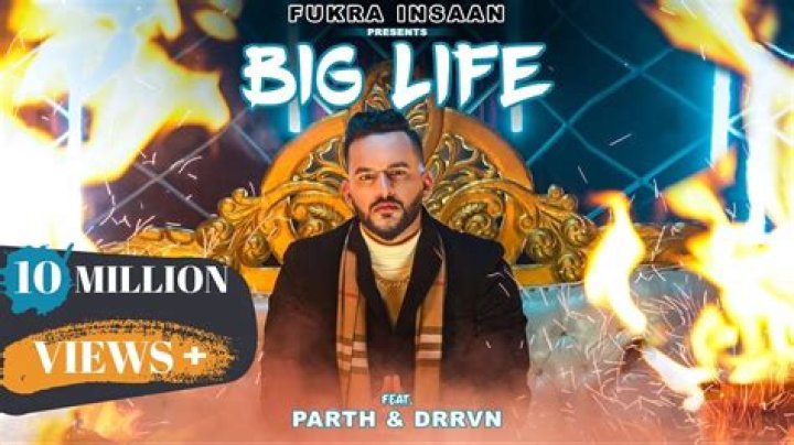 The Meaning Behind The Song: Big Life by Fukra Insaan; Drrvn and Parth