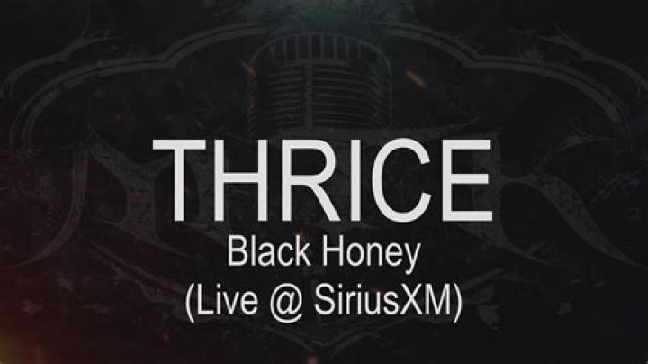 The Meaning Behind The Song: Black Honey (Live @ Sirius XM) by Thrice