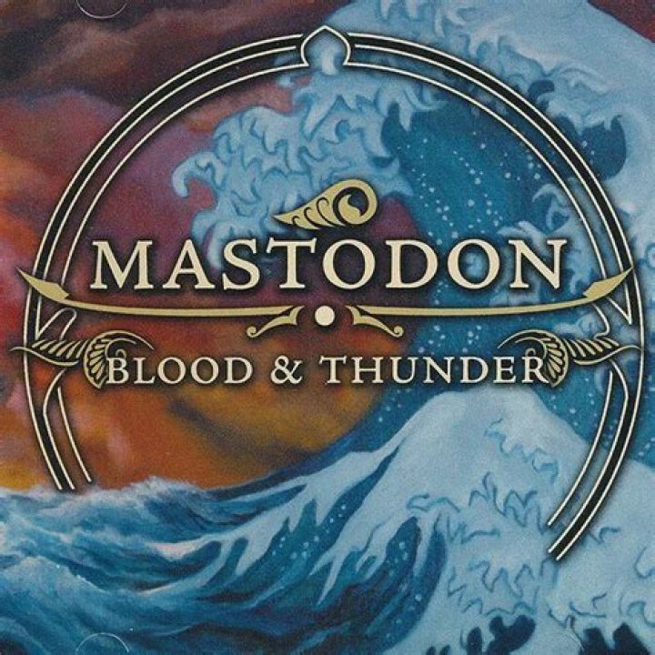 The Meaning Behind The Song: Blood and Thunder by Mastodon