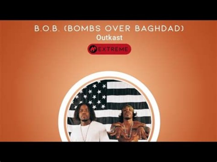 The Meaning Behind The Song: Bombs Over Baghdad (B.O.B.) by OutKast
