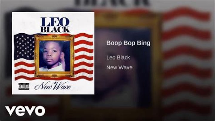The Meaning Behind The Song: Boop Bop Bing by Leo Black