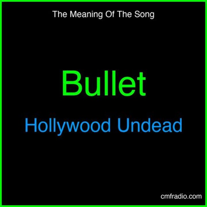 The Meaning Behind The Song: Bullet by Hollywood Undead