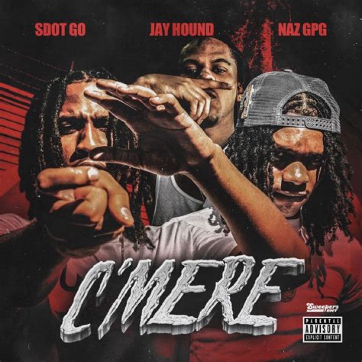 The Meaning Behind The Song: C’Mere by Sdot Go, Jay Hound & Naz GPG