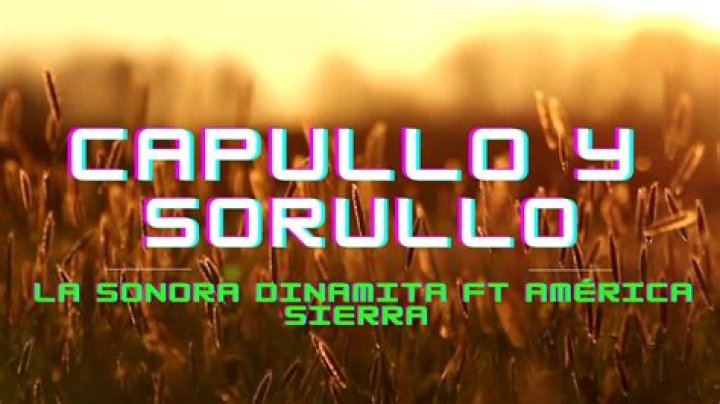 The Meaning Behind The Song: Capullo y Sorullo by La Sonora Dinamita
