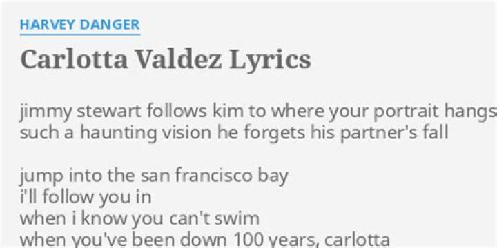 The Meaning Behind The Song: Carlotta Valdez by Harvey Danger