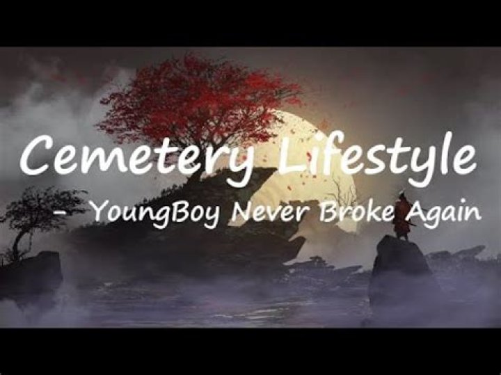 The Meaning Behind The Song: Cemetery Lifestyle by YoungBoy Never Broke Again