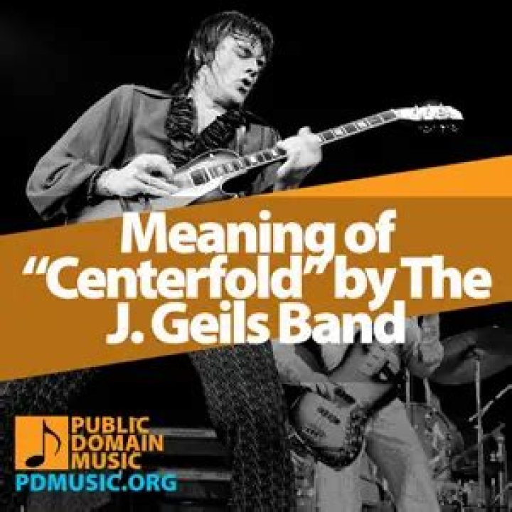 The Meaning Behind The Song: Centerfold by J. Geils Band