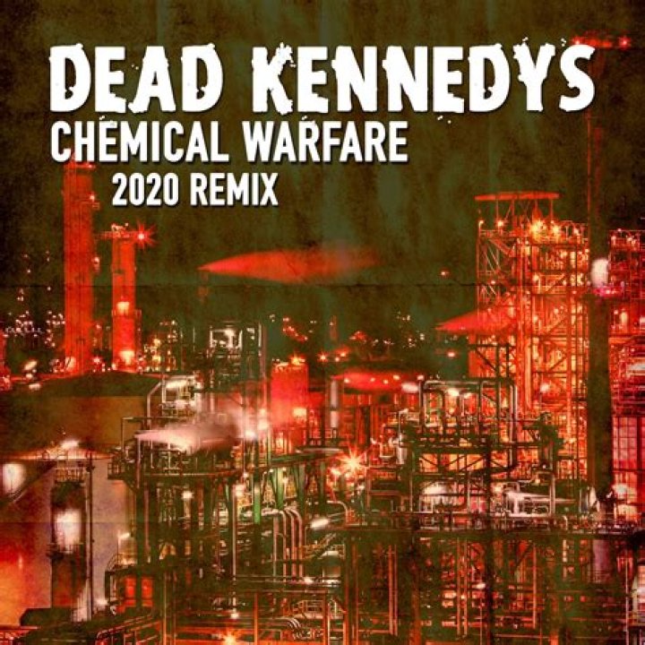The Meaning Behind The Song: Chemical Warfare by Dead Kennedys