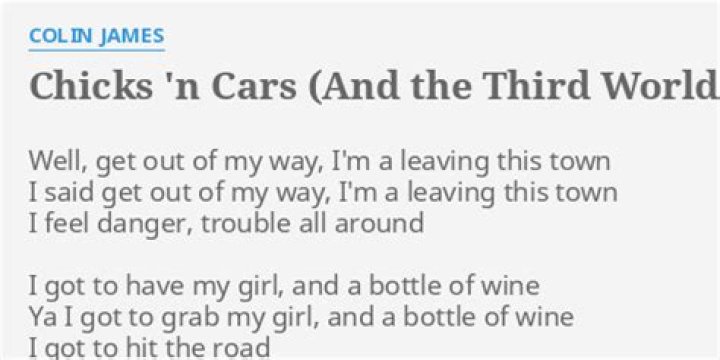 The Meaning Behind The Song: Chicks ‘N Cars (And The Third World War) by Colin James