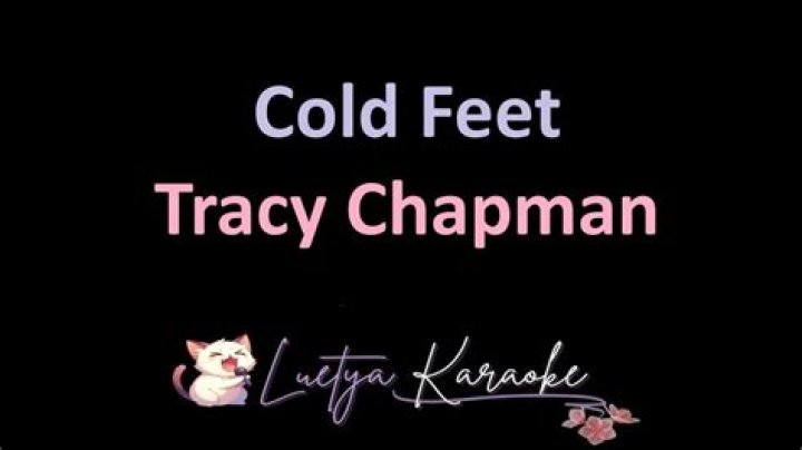 The Meaning Behind The Song: Cold Feet by Tracy Chapman