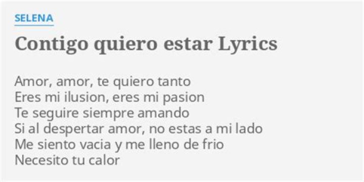 The Meaning Behind The Song: Contigo Quiero Estar by Selena