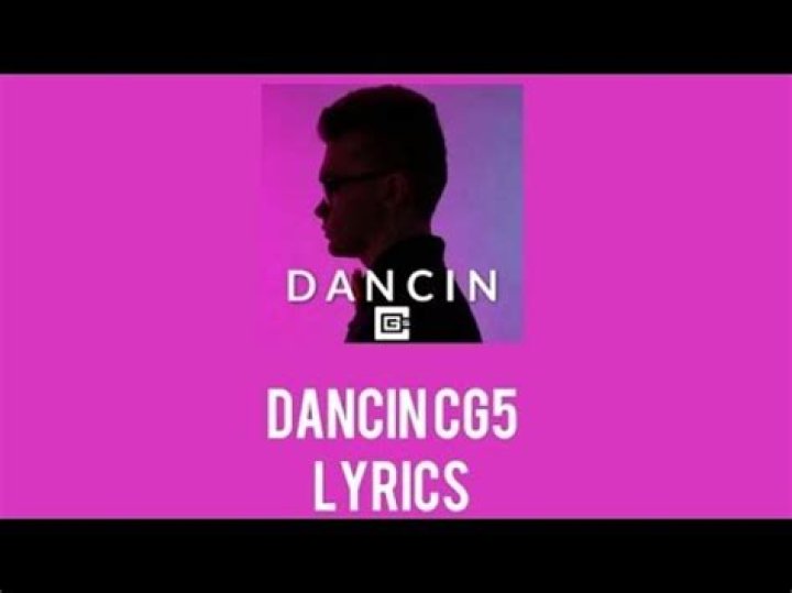 The Meaning Behind The Song: Dancin’ (Live) by CG5