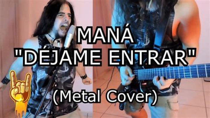 The Meaning Behind The Song: Déjame Entrar by Maná