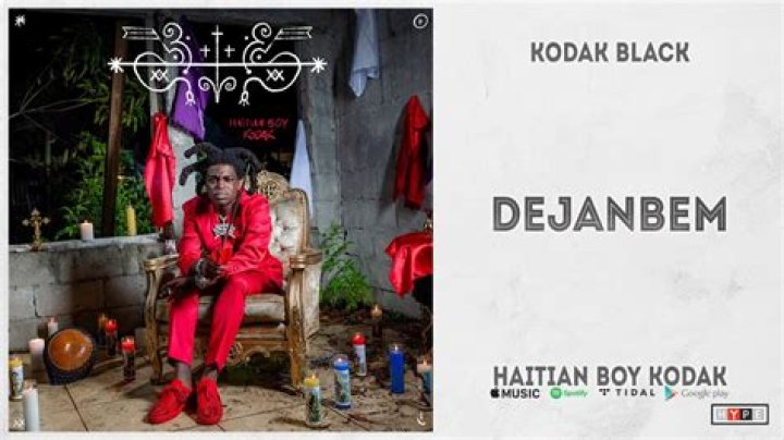 The Meaning Behind The Song: Dejanbem by Kodak Black