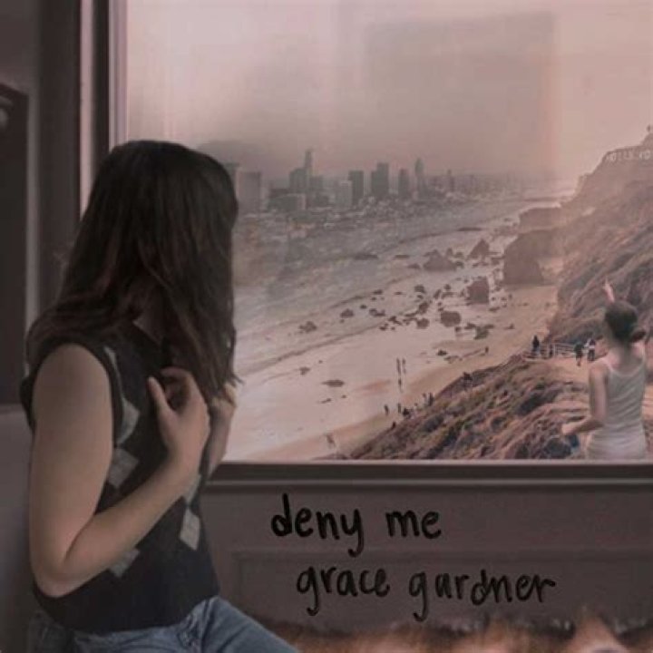The Meaning Behind The Song: Deny Me by Grace Gardner