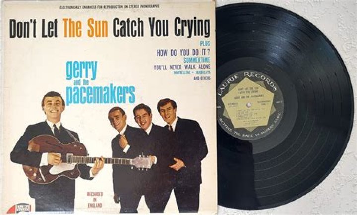 The Meaning Behind The Song: Don’t Let The Sun Catch You Crying by Gerry & the Pacemakers