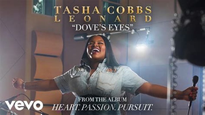 The Meaning Behind The Song: Dove’s Eyes by Tasha Cobbs Leonard