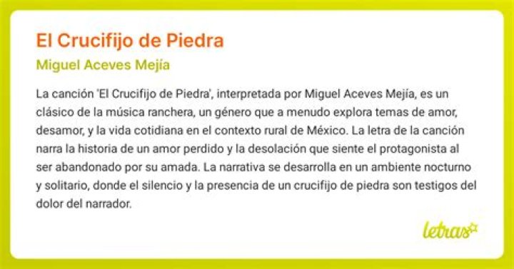 The Meaning Behind The Song: El crucifijo de piedra by Miguel Aceves Mejía
