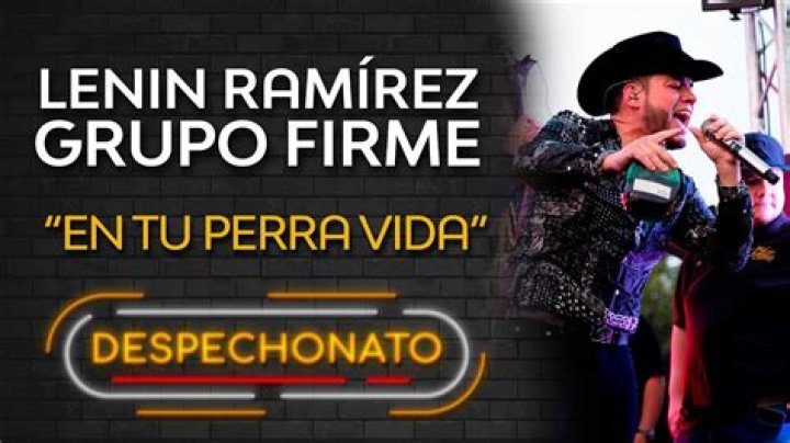 The Meaning Behind The Song: En Tu Perra Vida by Grupo Firme & Lenin Ramírez
