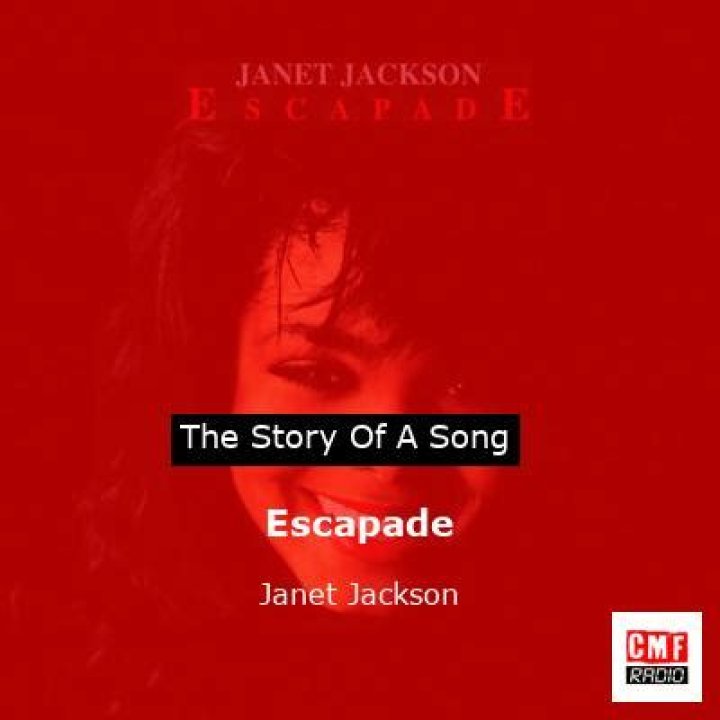 The Meaning Behind The Song: Escapade by Janet Jackson