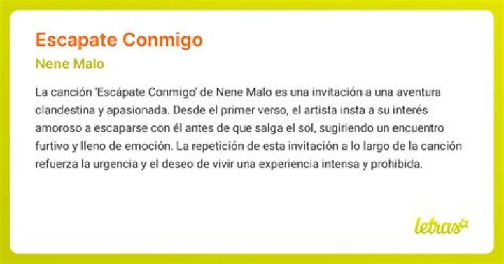 The Meaning Behind The Song: Escápate Conmigo by Nene Malo
