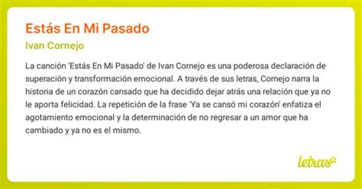 The Meaning Behind The Song: Estás en Mí Pasado by Ivan Cornejo