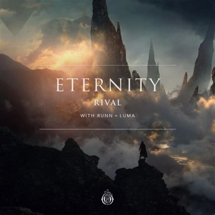 The Meaning Behind The Song: Eternity by Rival, RUNN & Luma