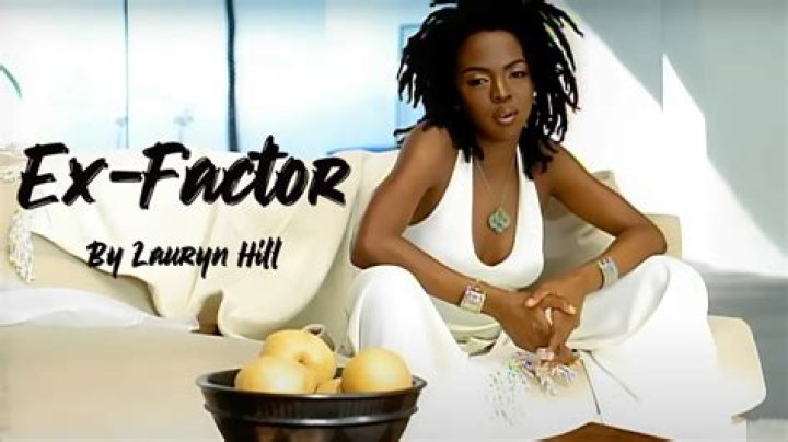The Meaning Behind The Song: ExbyFactor by Lauryn Hill