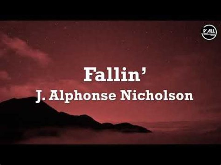 The Meaning Behind The Song: Fallin’ by J. Alphonse Nicholson