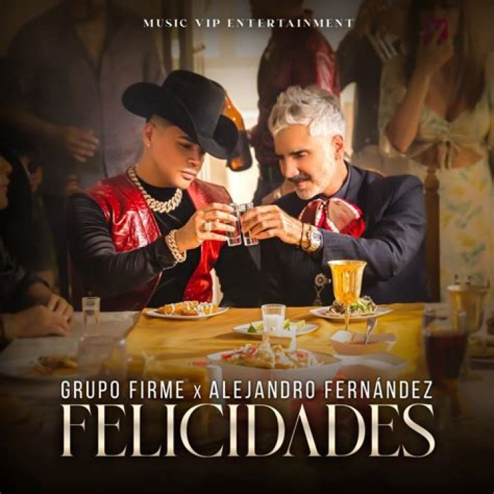 The Meaning Behind The Song: Felicidades by Grupo Firme & Alejandro Fernández