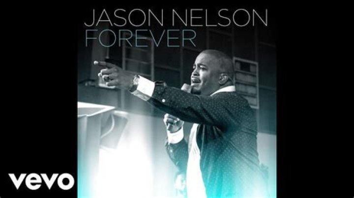 The Meaning Behind The Song: Forever by Jason Nelson