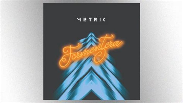 The Meaning Behind The Song: Formentera by Metric