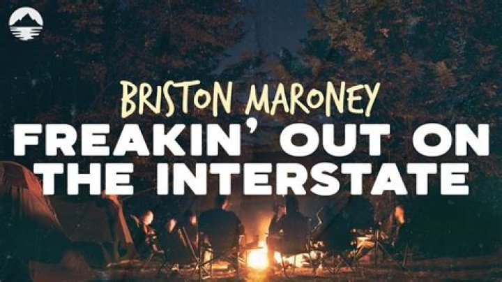 The Meaning Behind The Song: Freakin’ Out on the Interstate by Briston Maroney