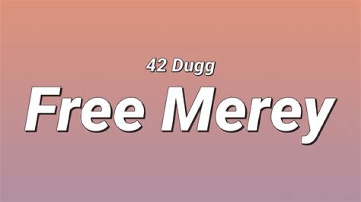 The Meaning Behind The Song: Free Merey by 42 Dugg