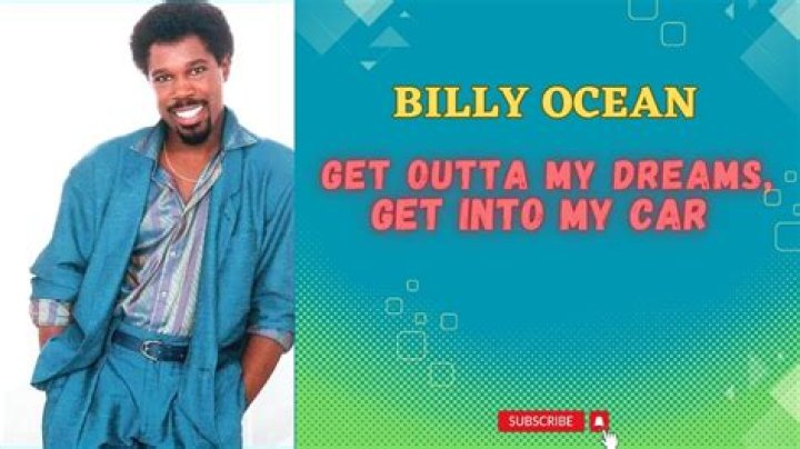 The Meaning Behind The Song: Get Outta My Dreams – Get Into My Car by Billy Ocean