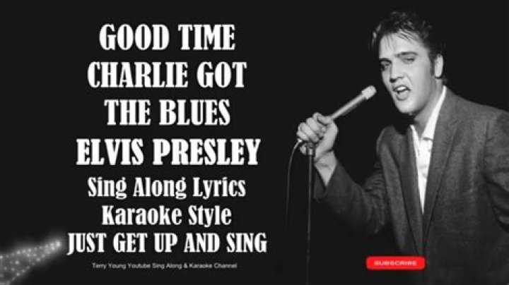 The Meaning Behind The Song: Good Time Charlie’s Got the Blues by Elvis Presley