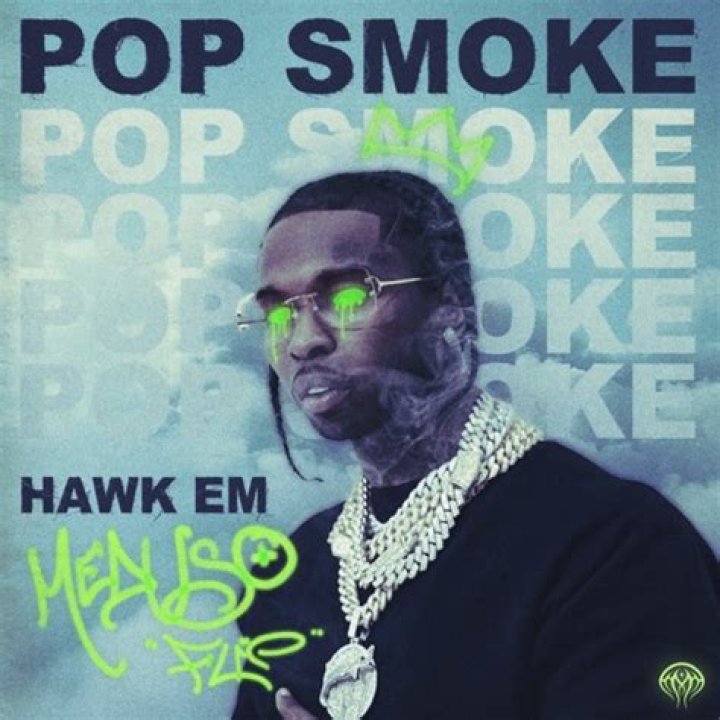 The Meaning Behind The Song: Hawk Em by Pop Smoke