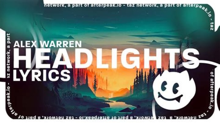 The Meaning Behind The Song: Headlights by Alex Warren