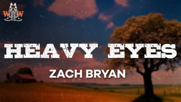The Meaning Behind The Song: Heavy Eyes (Live) by Zach Bryan