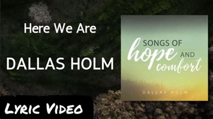 The Meaning Behind The Song: Here We Are by Dallas Holm