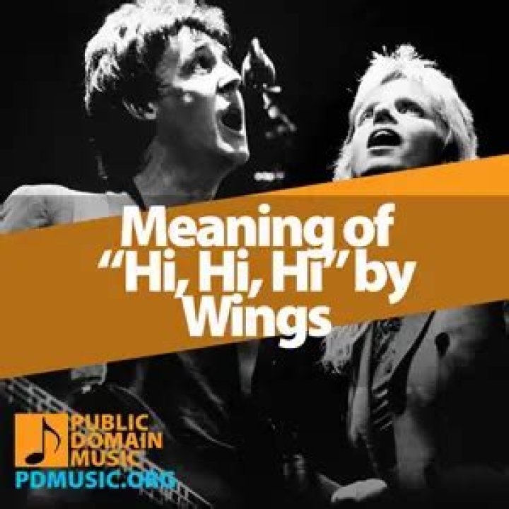 The Meaning Behind The Song: Hi Hi Hi by Paul McCartney & Wings