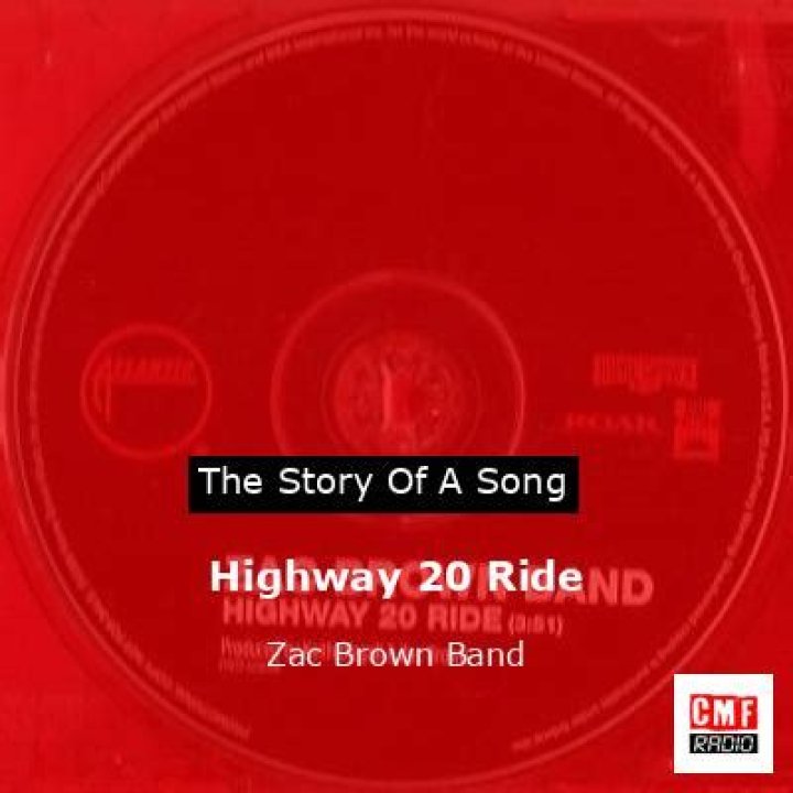 The Meaning Behind The Song: Highway 20 Ride by Zac Brown Band