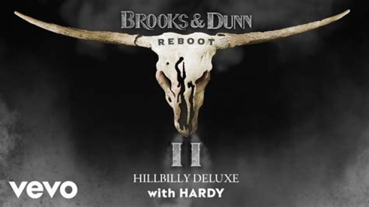 The Meaning Behind The Song: Hillbilly Deluxe by Brooks & Dunn