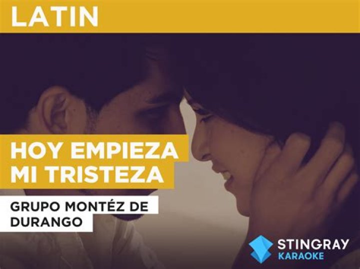 The Meaning Behind The Song: Hoy Empieza Mi Tristeza by Montez de Durango