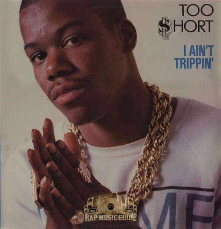 The Meaning Behind The Song: I Ain’t Trippin’ by Too Short